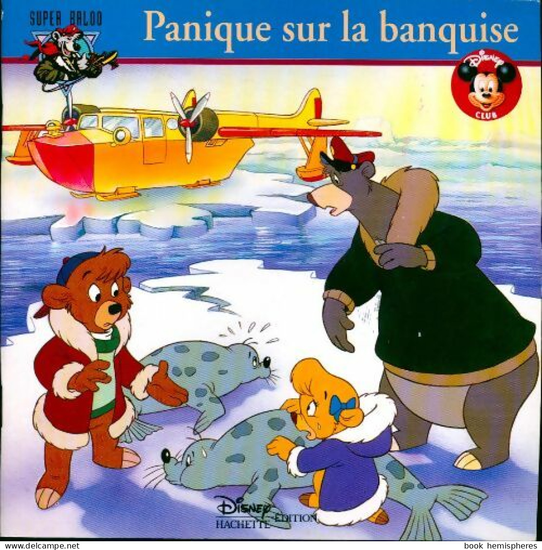 Panique Sur La Banquise (1992) De Walt Disney - Disney