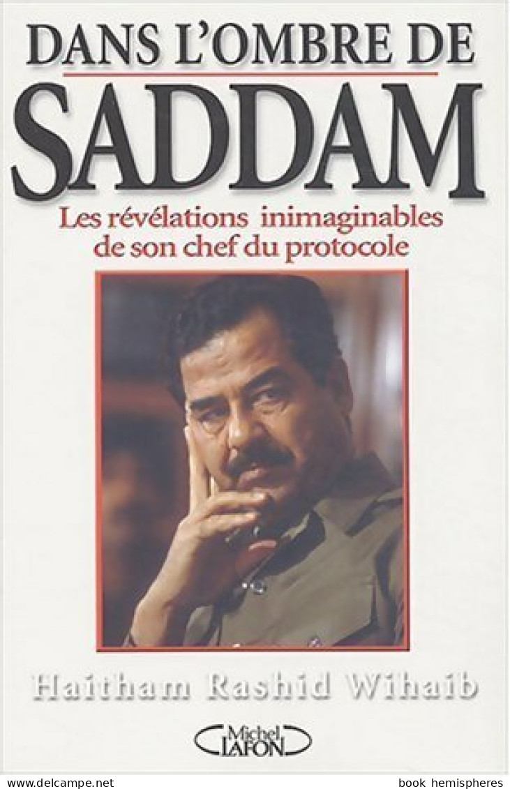 Dans L'ombre De Saddam (2003) De Haitham Rashid Wihaib - Politique