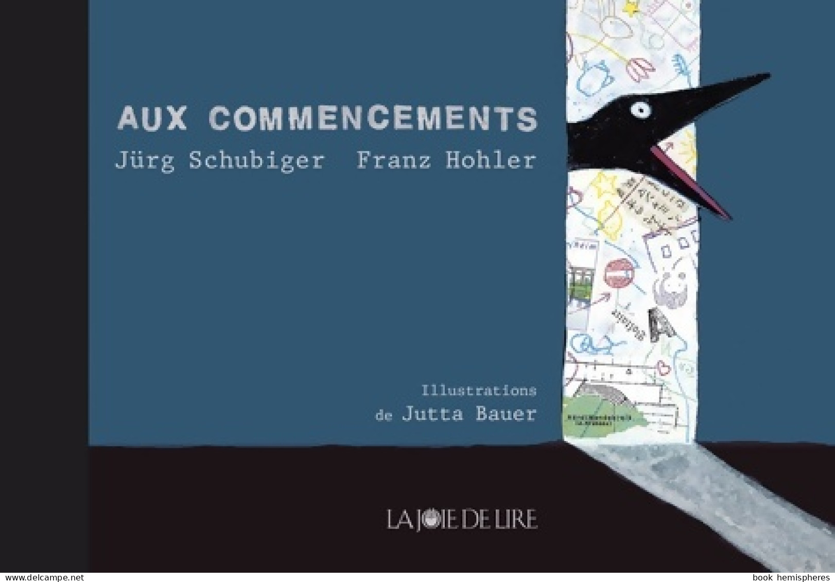 Aux Commencements (2009) De Jürg Schubiger - Psychologie/Philosophie