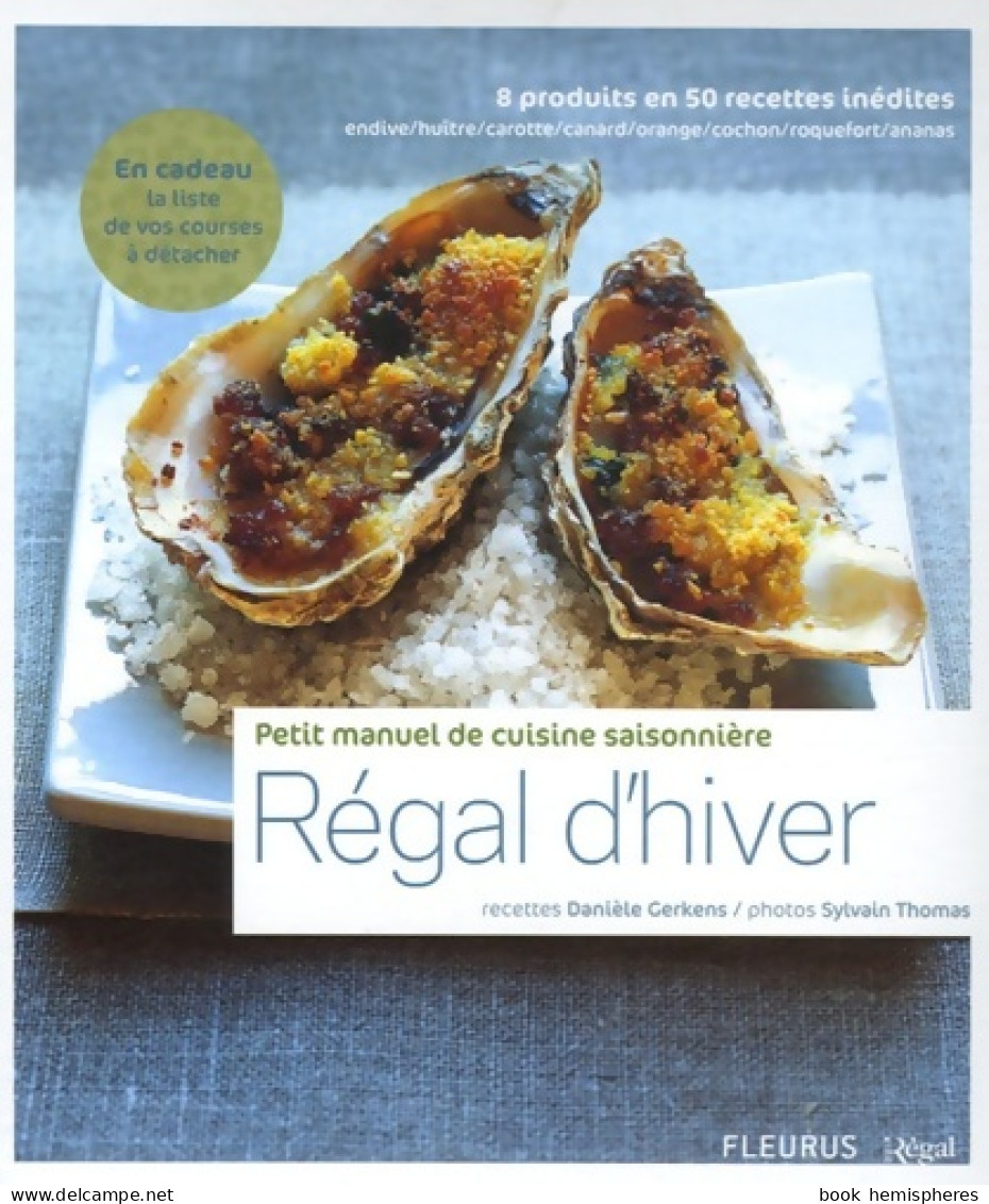 Regal D'hiver (2006) De Danièle Gerkens - Gastronomie