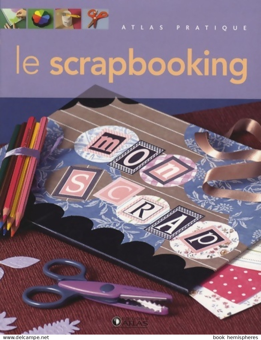 Le Scrapbooking (2008) De Jean-Baptiste Pellerin - Tuinieren