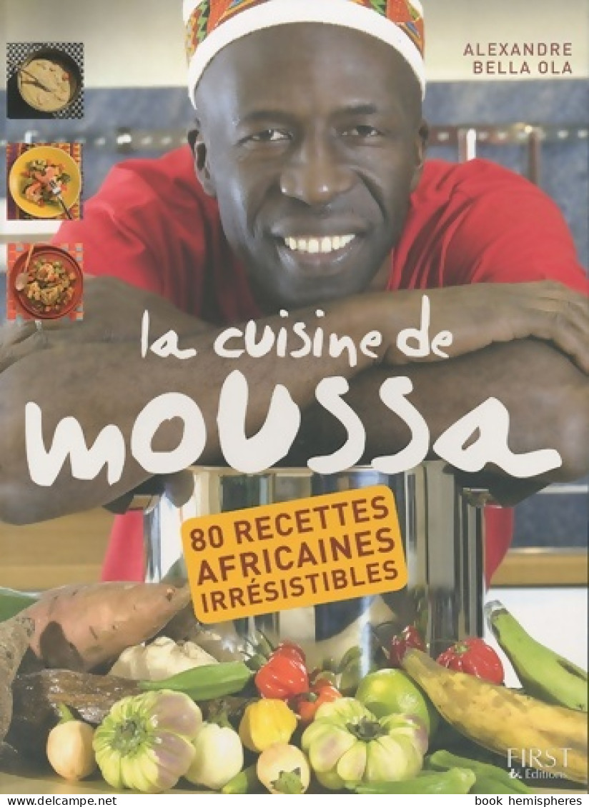 La Cuisine De Moussa (2010) De Alexandre Bella Ola - Gastronomie
