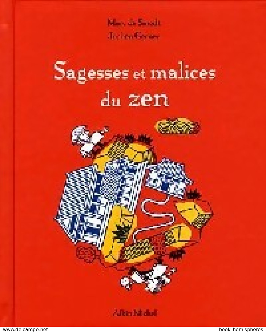 Sagesses Et Malices Du Zen (2006) De Marc De Smedt - Psychologie & Philosophie