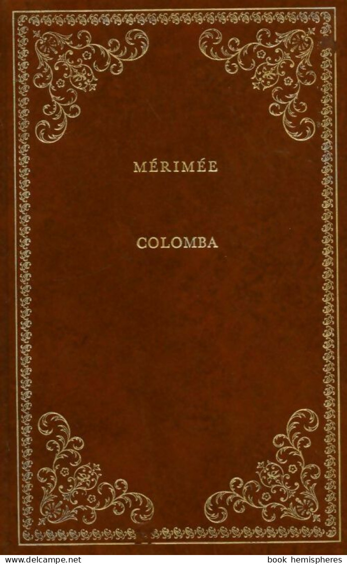 Colomba Et Autres Nouvelles (1976) De Prosper Mérimée - Natuur