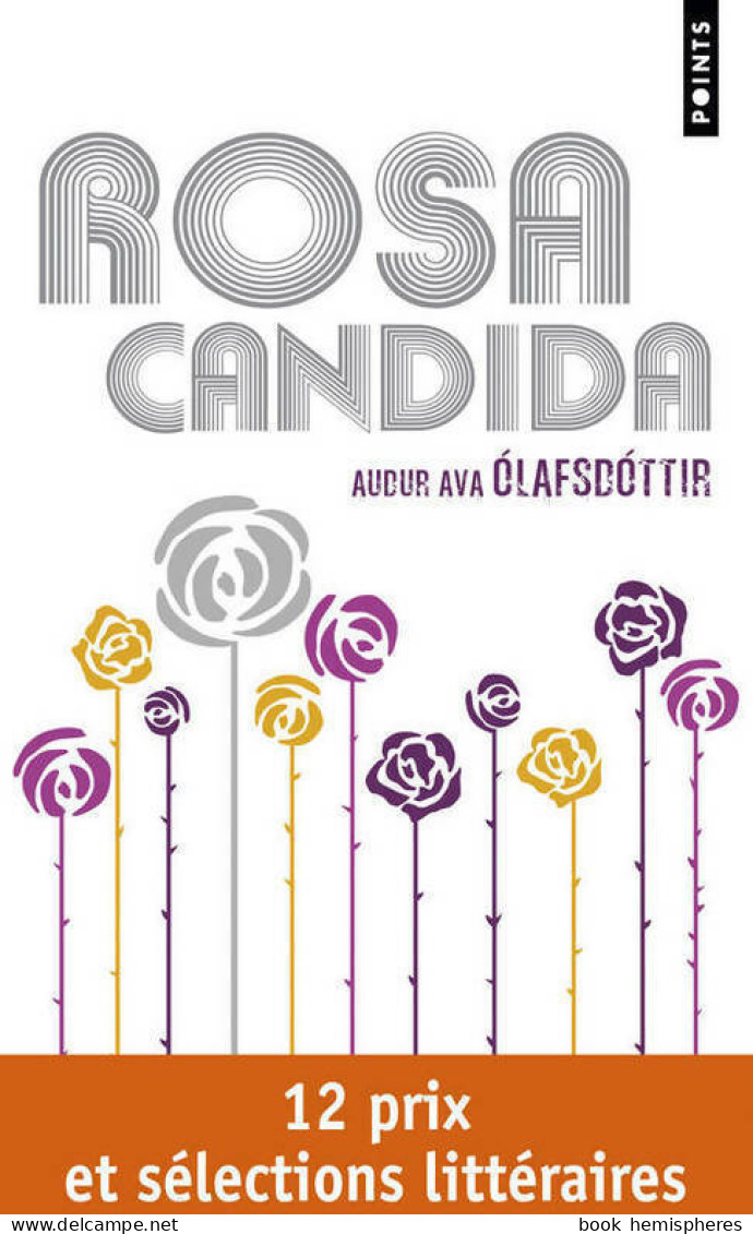 Rosa Candida (2012) De Audur Ava Olafsdottir - Natuur