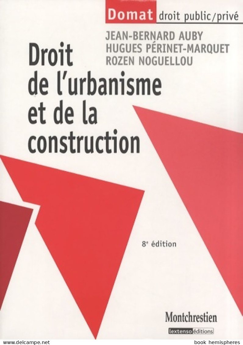 Droit De L'urbanisme Et De La Construction (2008) De Jean-Bernard Auby - Recht