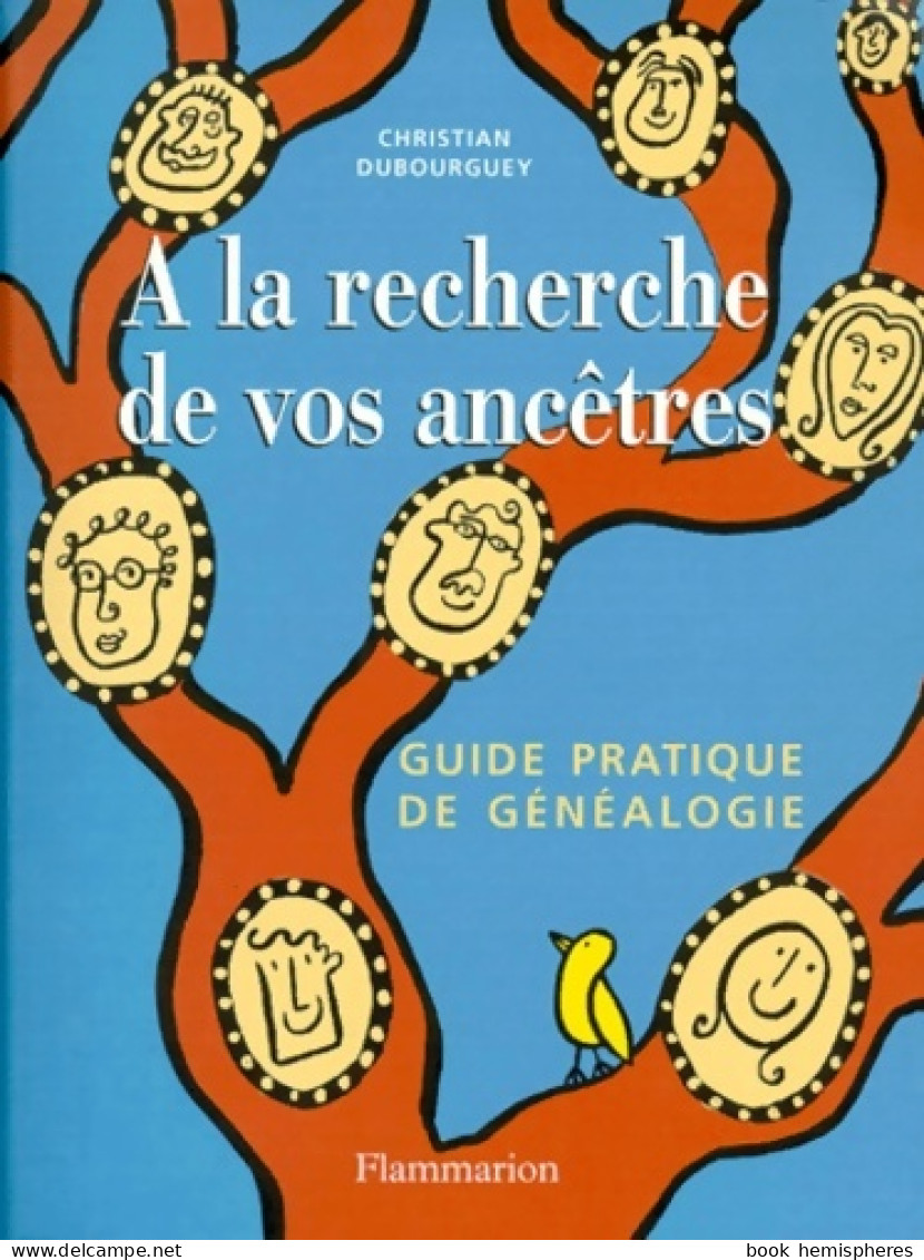 A La Recherche De Vos Ancetres. Avec Cd-rom (2001) De Christian Dubourguey - Viaggi