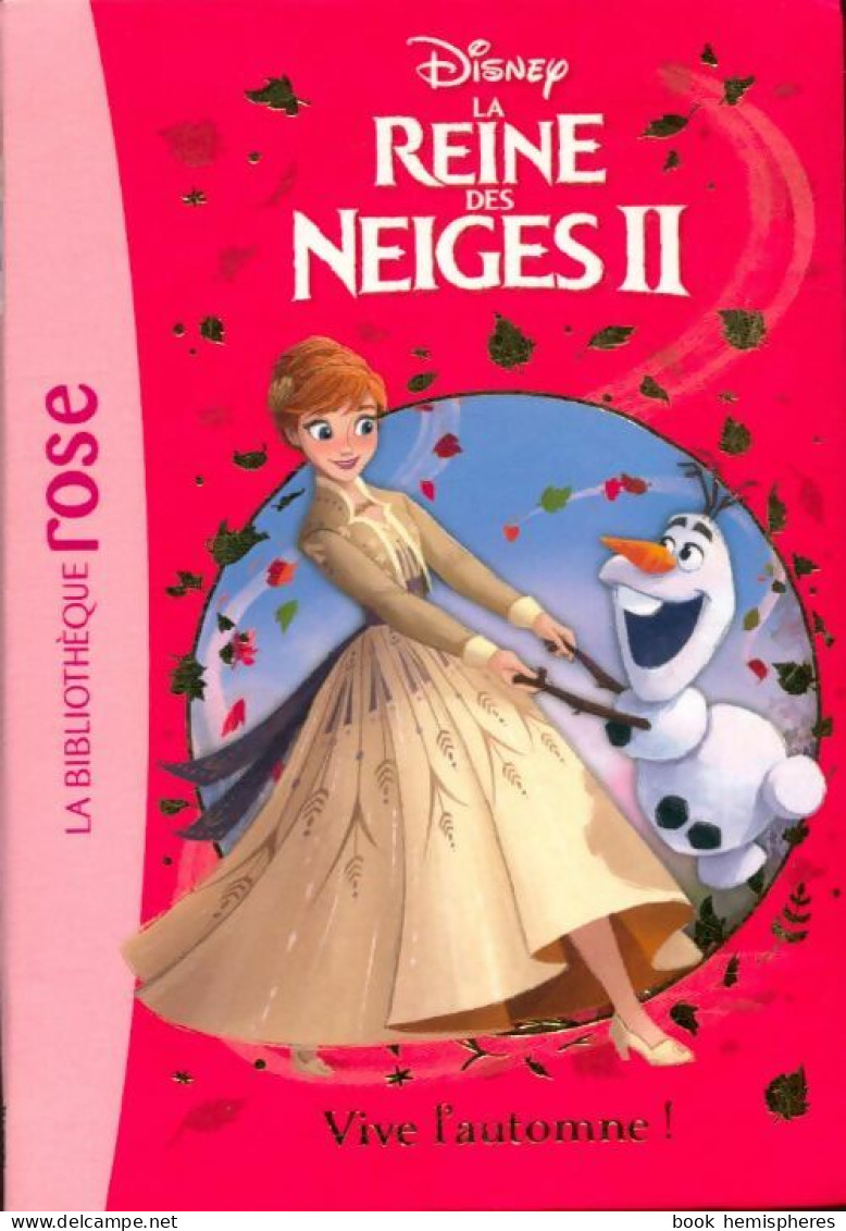 La Reine Des Neiges Tome II : Vive L'automne ! (2020) De Disney - Disney