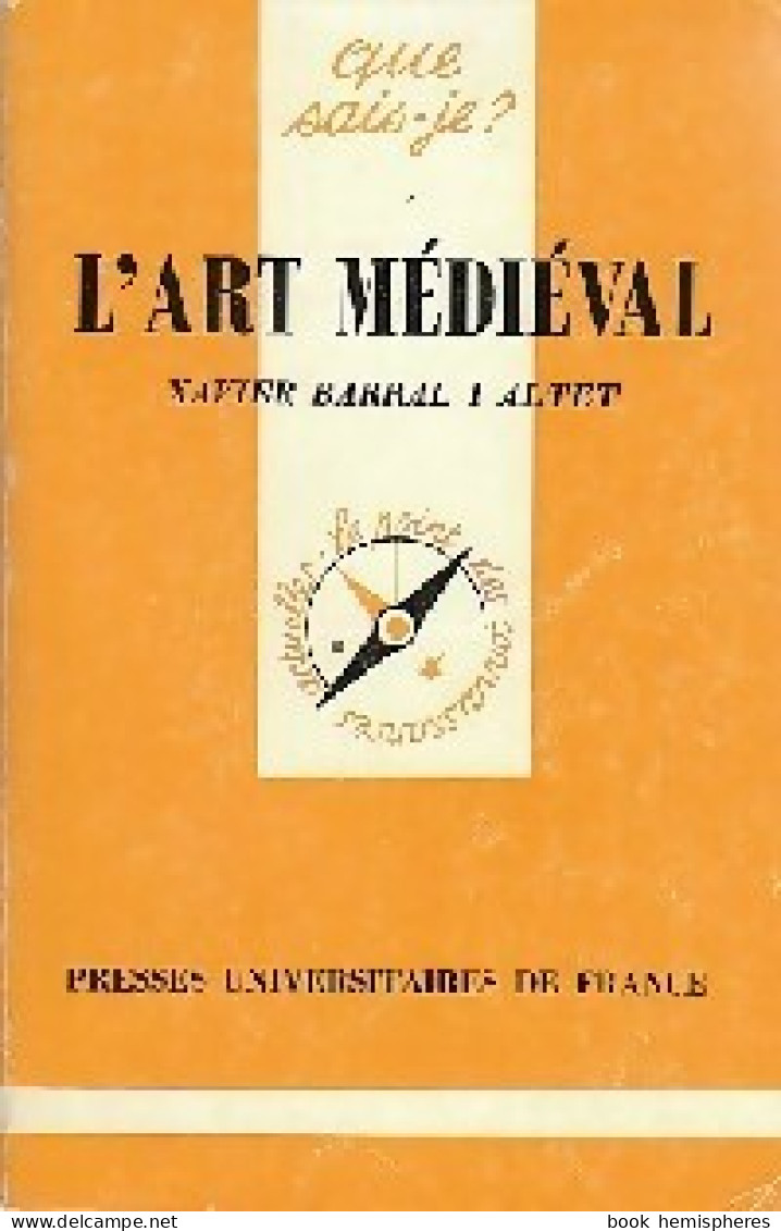 L'Art Médiéval (1990) De Xavier Barral I'Altet - Kunst