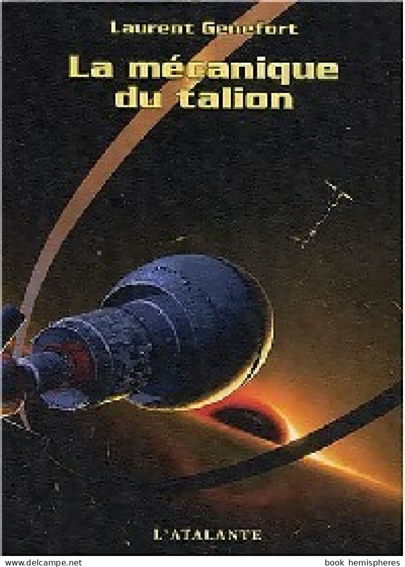 La Mécanique Du Talion (2003) De Laurent Genefort - Autres & Non Classés