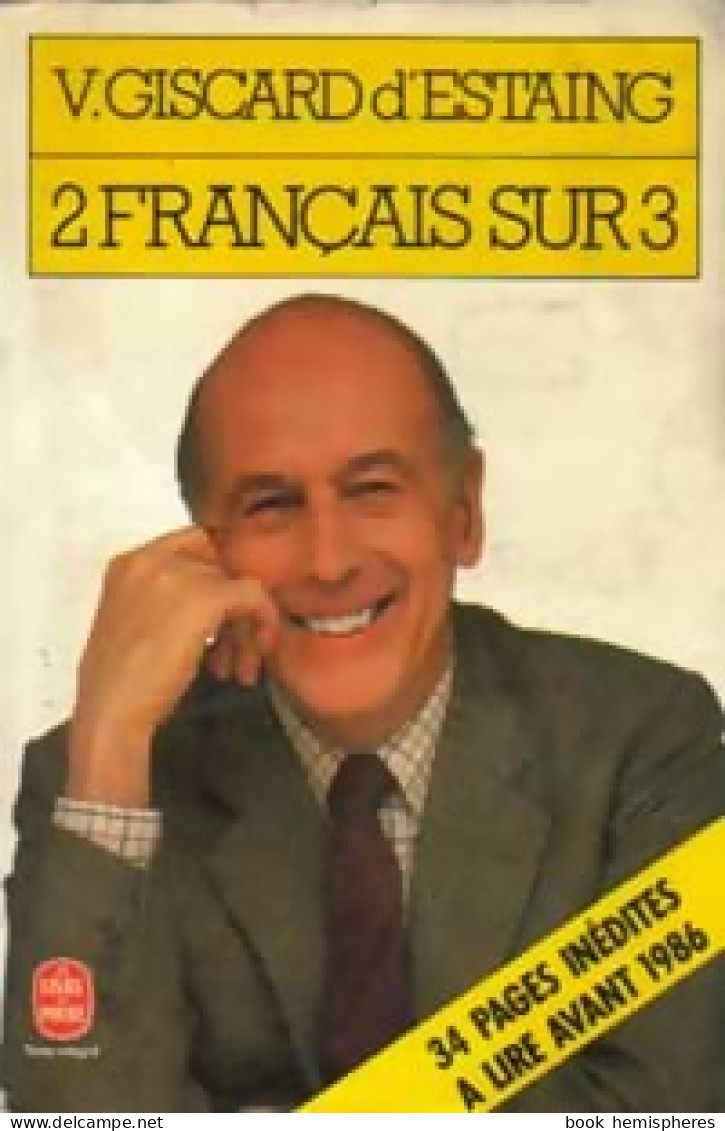 2 Français Sur 3 (1985) De Valéry Giscard D'Estaing - Politik