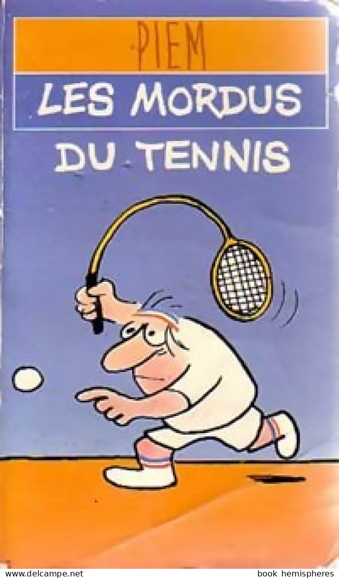 Les Mordus Du Tennis (1985) De Piem - Humour