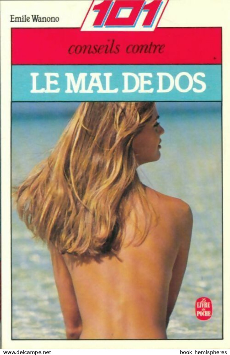 101 Trucs Contre Le Mal De Dos (1984) De Emile Wanono - Salute