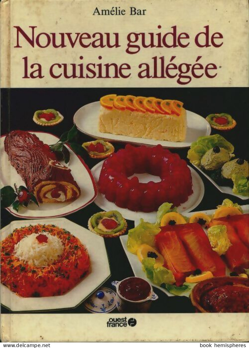 Nouveau Guide De La Cuisine Allégée (1988) De Collectif - Gastronomie