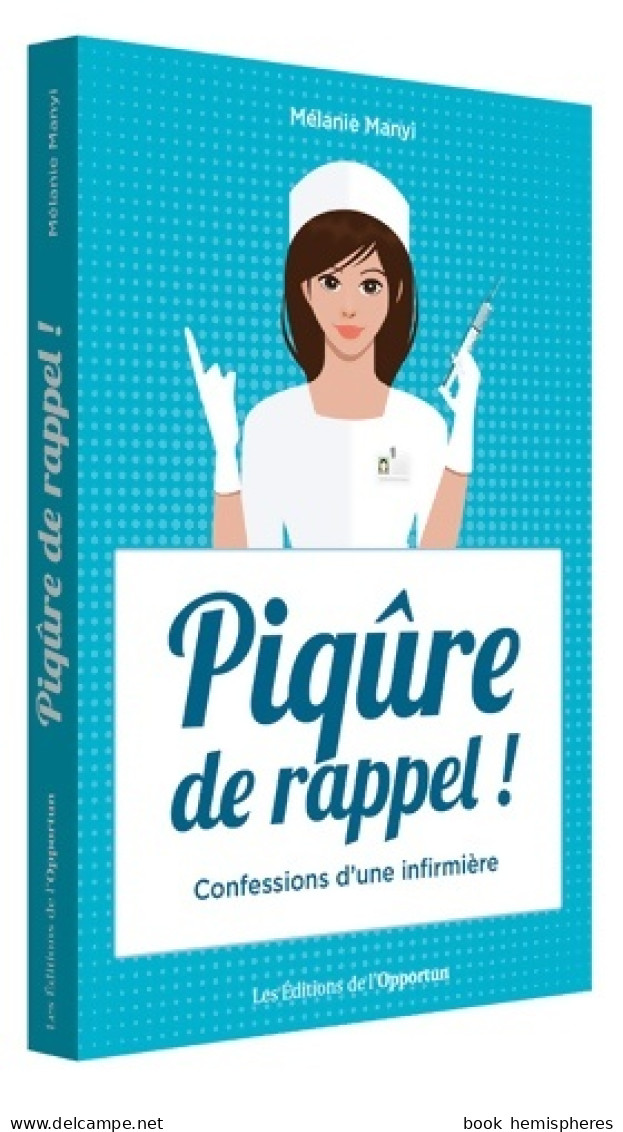 Piqûre De Rappel ! (2017) De Mélanie Manyi - Humour