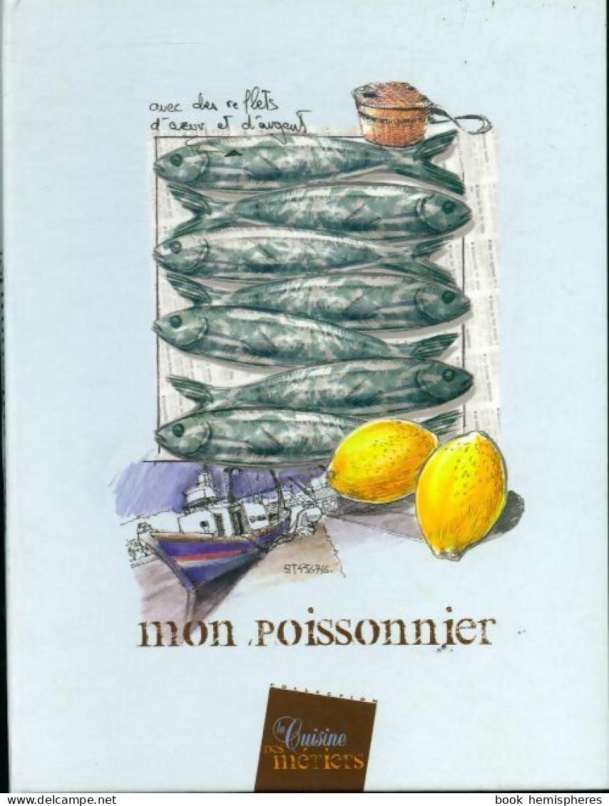 Mon Poissonnier (2007) De Collectif - Gastronomie