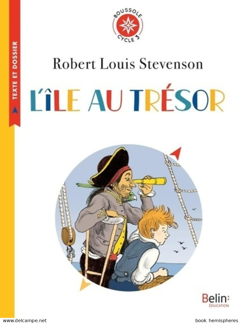 L'île Au Trésor : Boussole Cycle 3 (2020) De Robert Louis Stevenson - 6-12 Ans