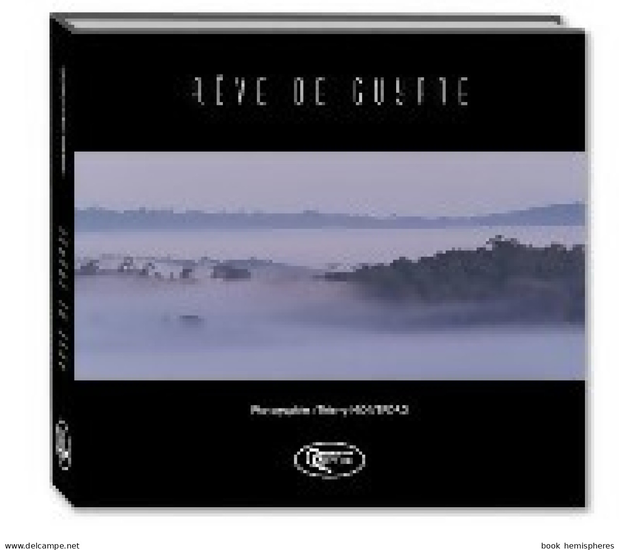 Rêve De Guyane (2006) De Thierry Montford - Toerisme