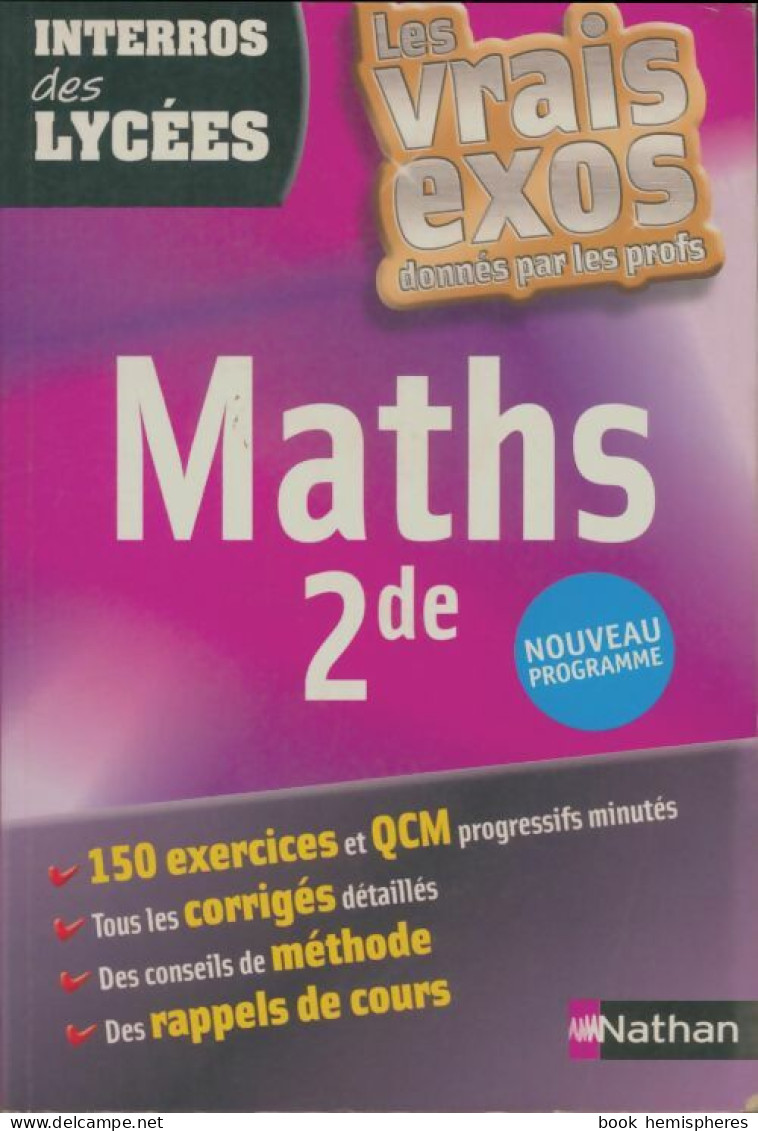 Interros Des Lycées Maths Seconde (2009) De Erik De Brauwère - 12-18 Jahre