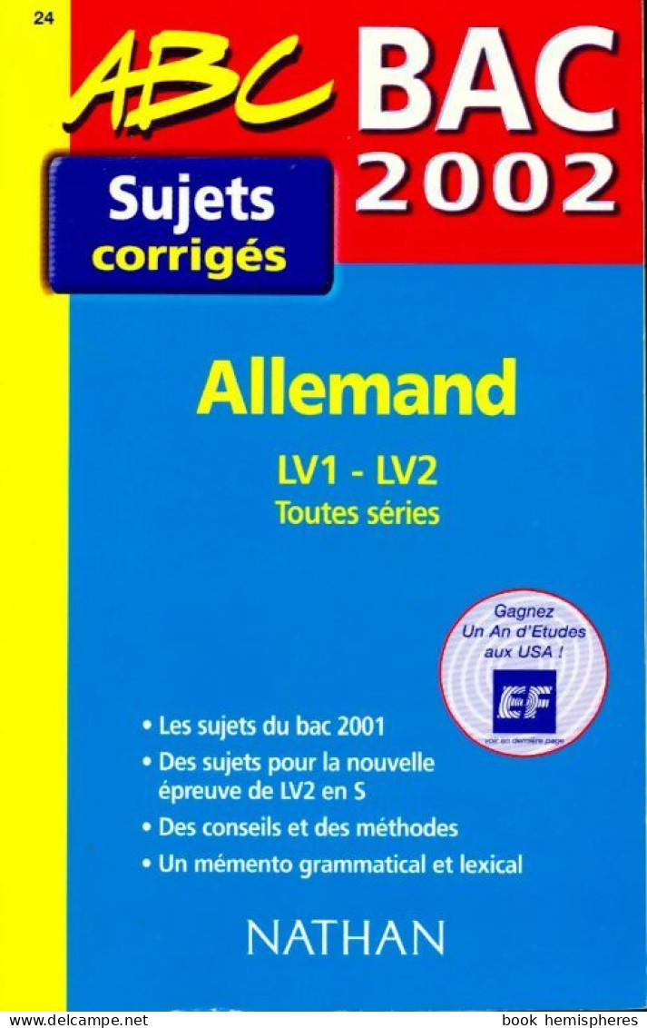 Allemand LV1-LV2 Toutes Séries, Sujets Corrigés 2002 (2001) De Nathalie Faure - 12-18 Years Old