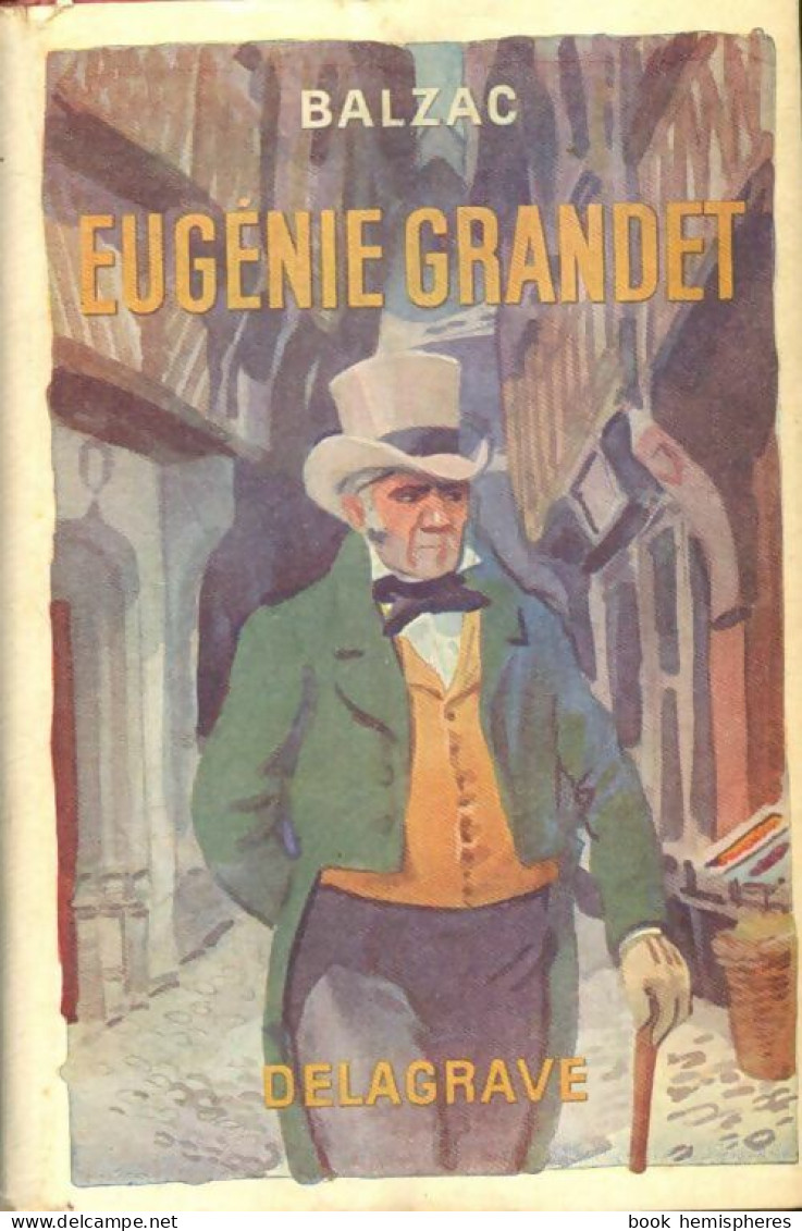 Eugénie Grandet (1950) De Honoré De Balzac - Klassische Autoren