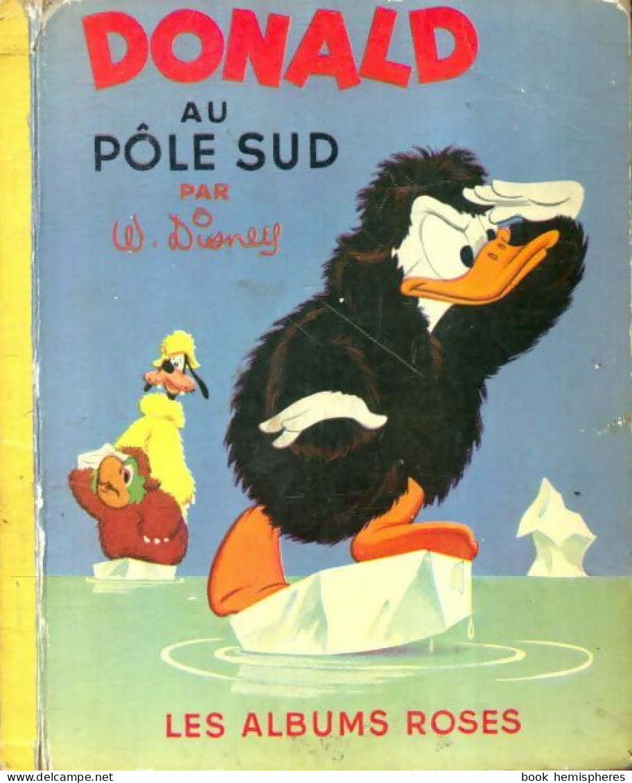 Donald Au Pôle Sud (1956) De Walt Disney - Disney