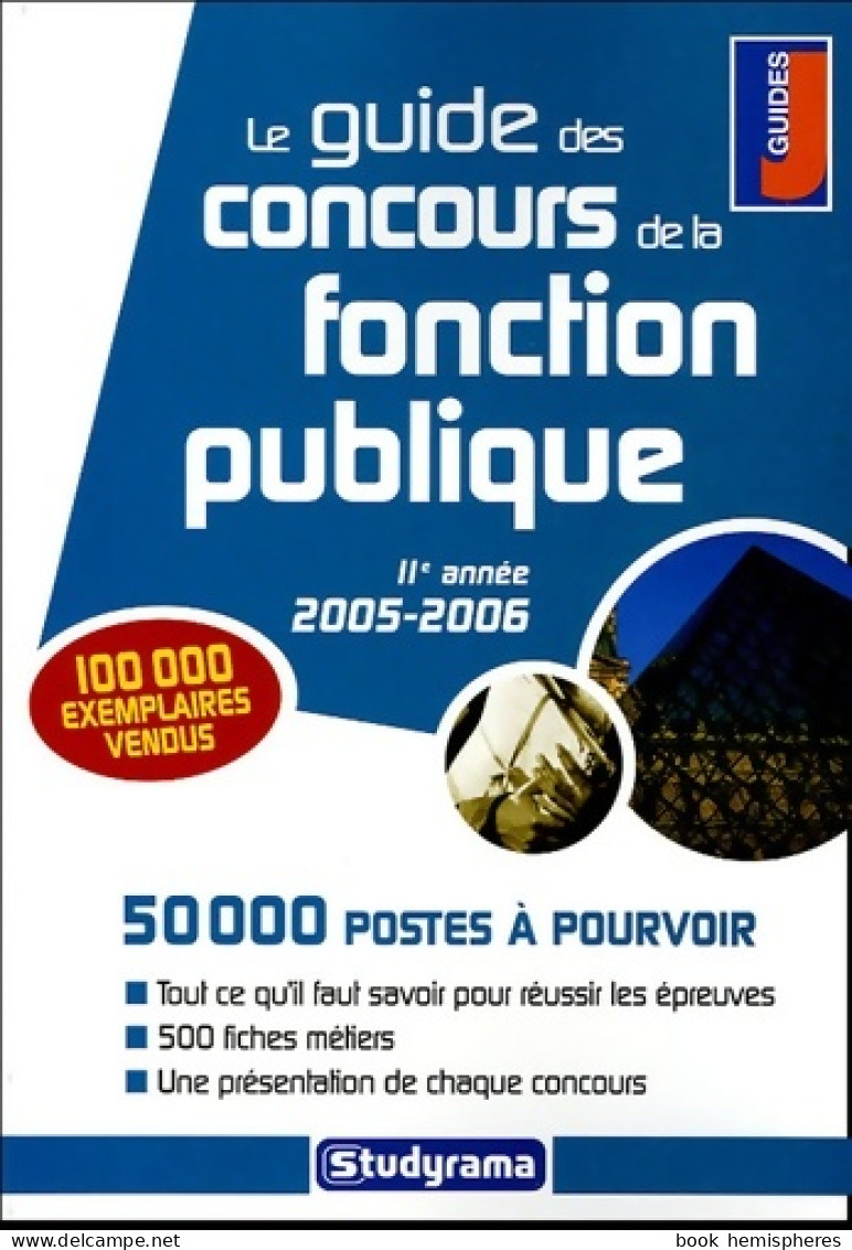Le Guide Des Concours De La Fonction Publique (2005) De Marie-Lorène Giniès - Über 18