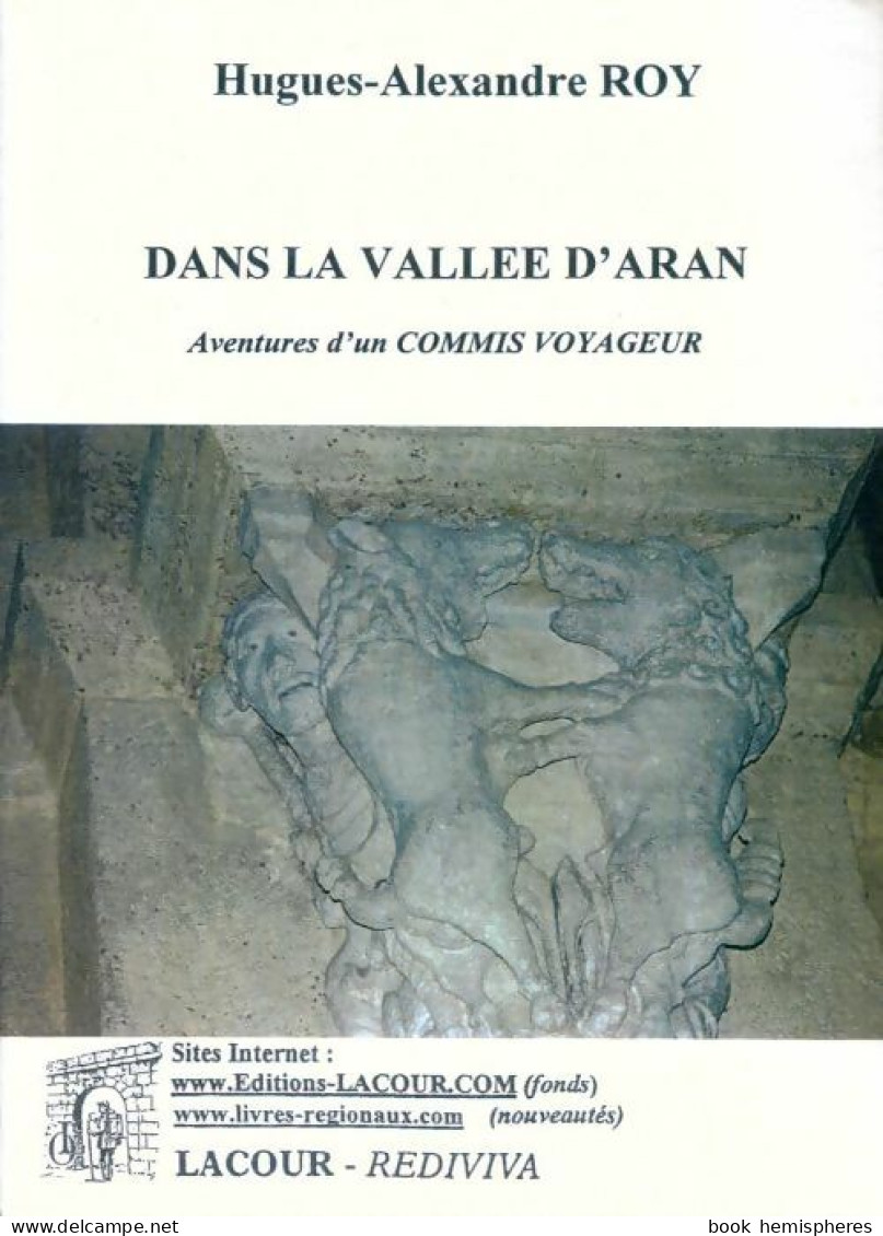 Dans La Vallée D'Aran (2005) De Hugues-Alexandre Roy - Viaggi