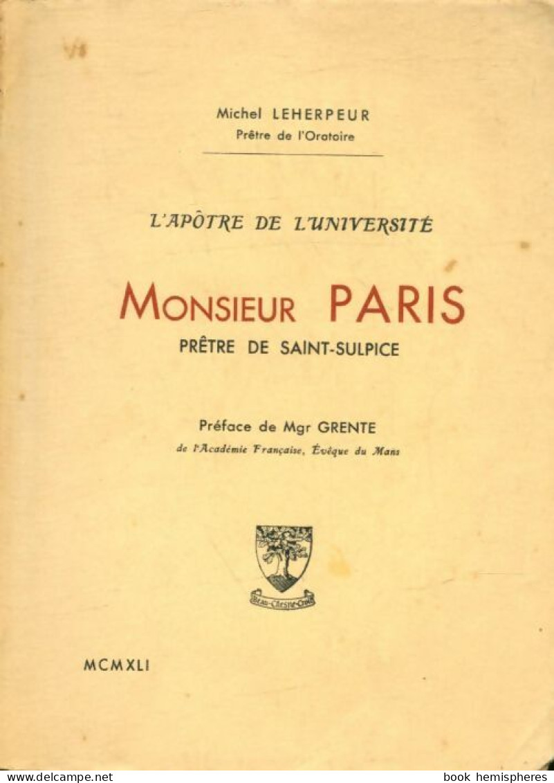 Monsieur Paris, Prêtre De Saint-Sulpice (1941) De Michel Leherpeur - Religion
