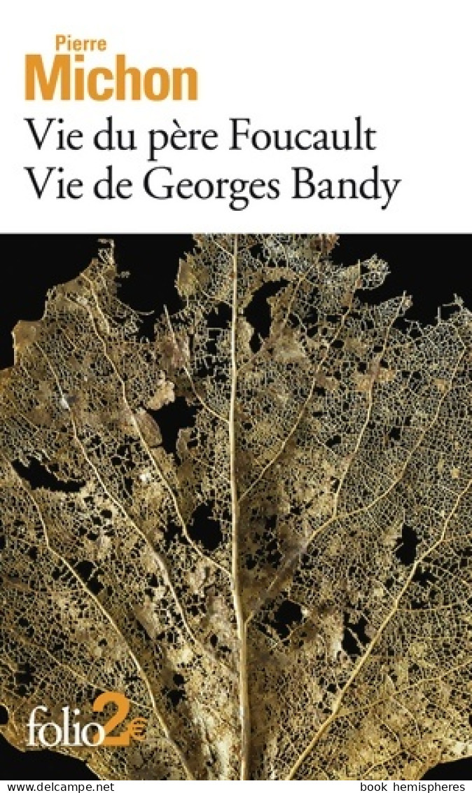 Vie Du Père Foucault / Vie De Georges Brady (2019) De Pierre Michon - Natuur