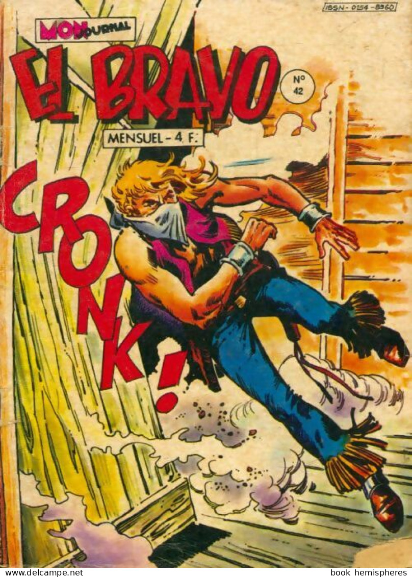 El Bravo N°42 (1981) De Collectif - Other & Unclassified