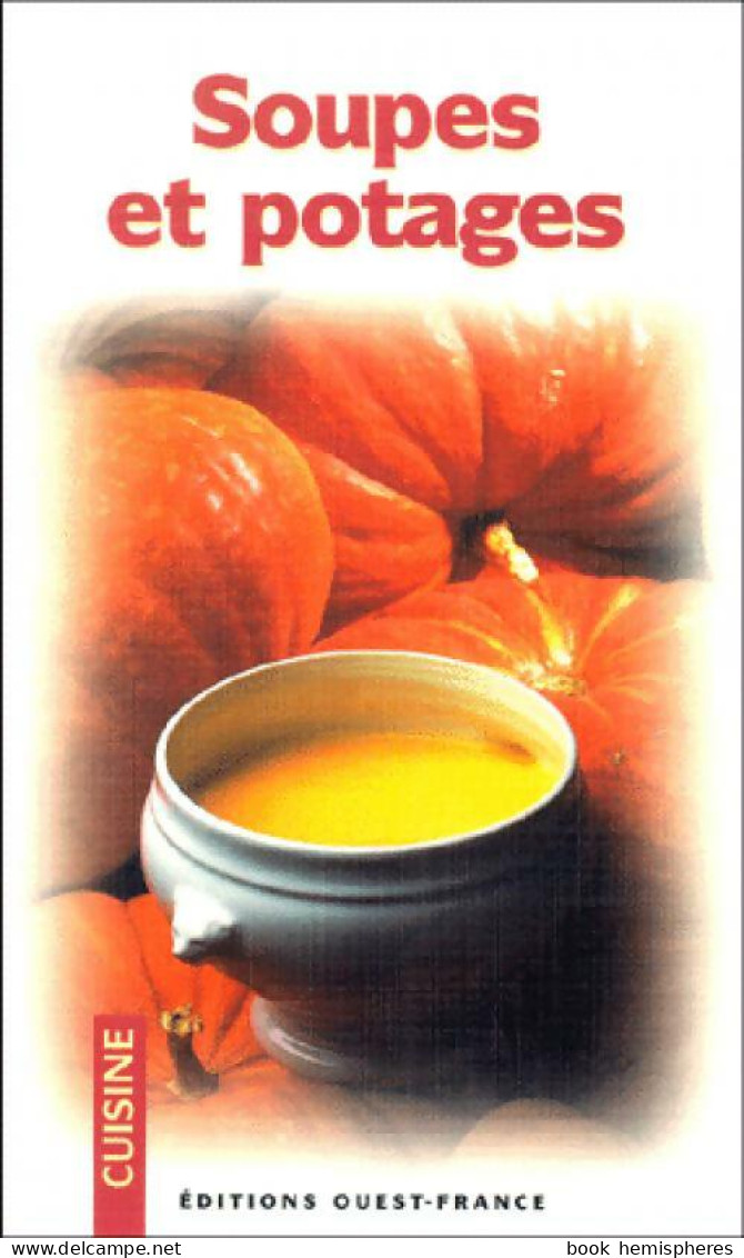 Soupes Et Potages (2000) De Collectif - Gastronomie