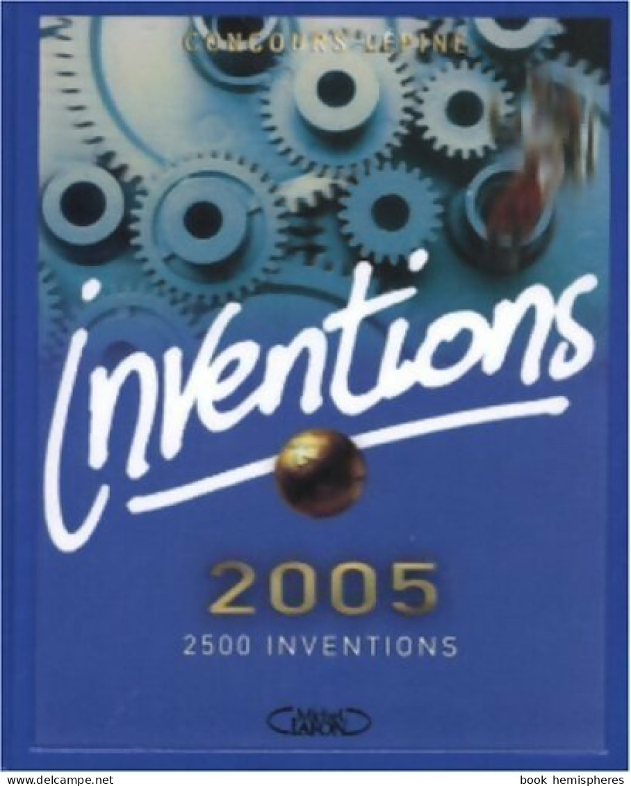 Inventions 2005 : Concours Lépine (2004) De Collectif - Dictionaries