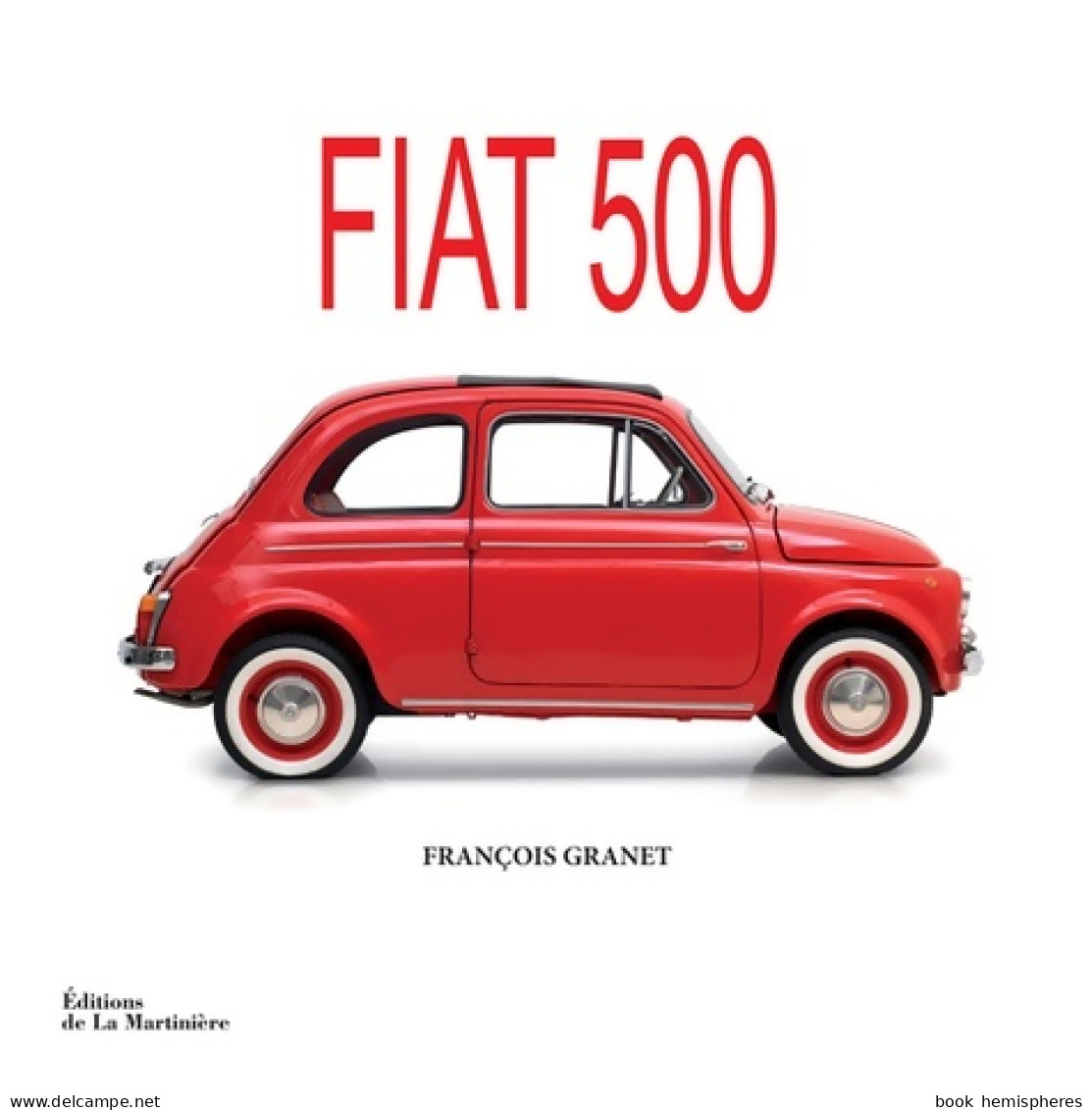 Fiat 500 : La Belle Histoire Du Pot De Yaourt Italien (2014) De François Granet - Gezelschapsspelletjes