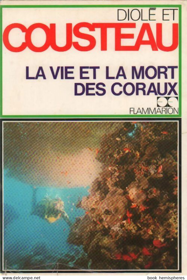 La Vie Et La Mort Des Coraux (1971) De Jacques-Yves Cousteau - Natur