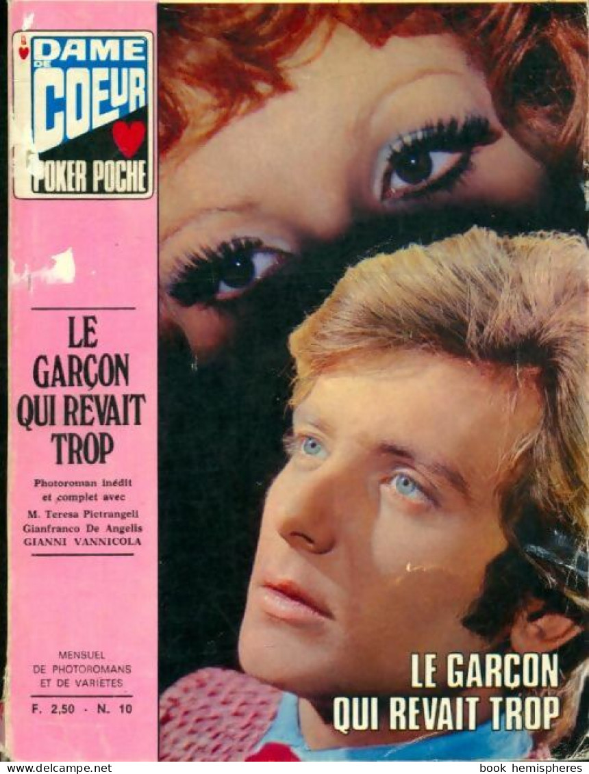 Dame De C?ur N°10 : Le Garçon Qui Rêvait Trop (1971) De Collectif - Non Classés