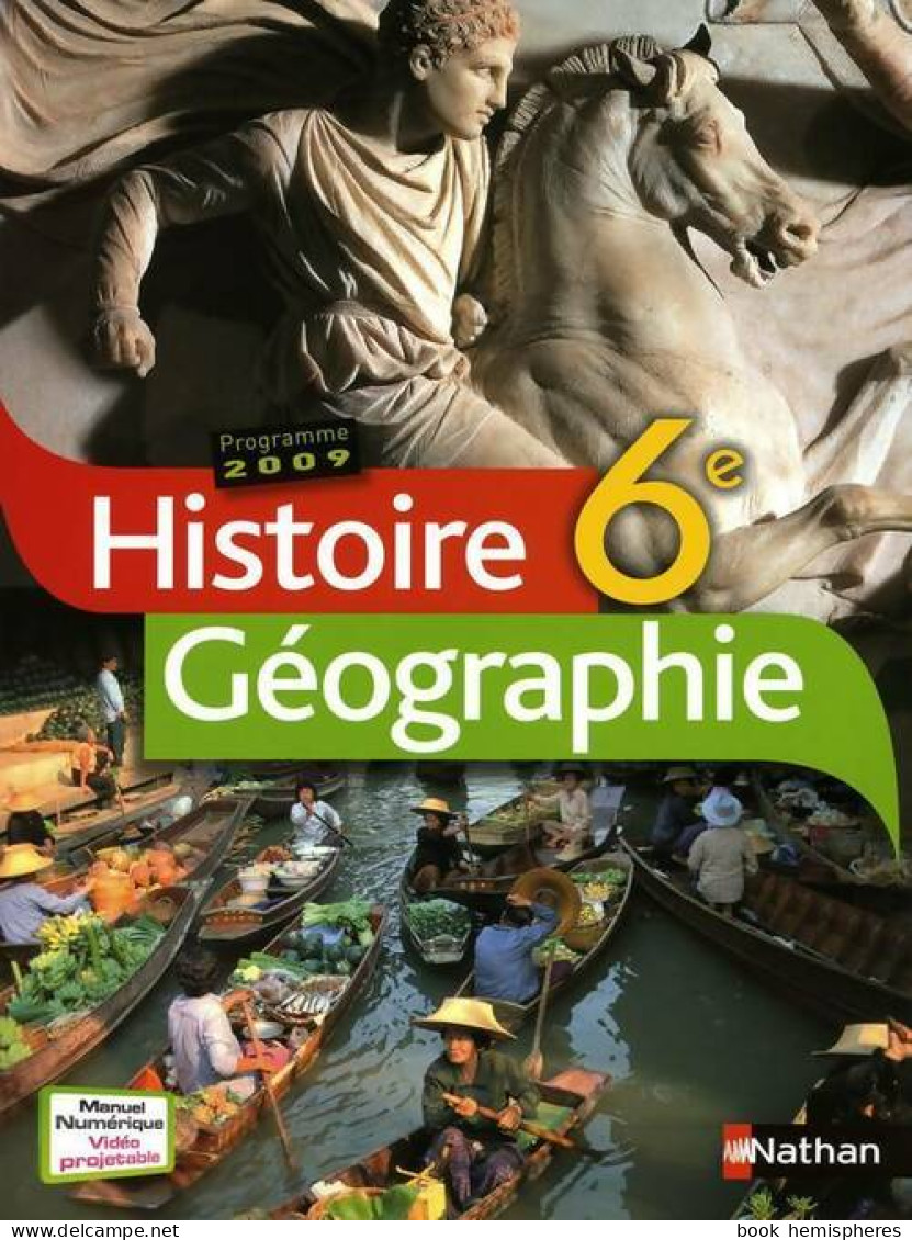 Histoire-géographie 6e 2009 (2009) De Vincent Larronde - 6-12 Ans