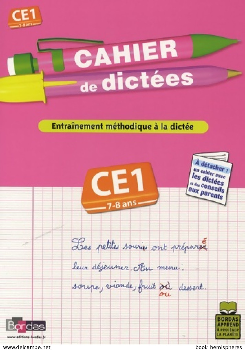 CAHIER DE Dictées CE1 (2007) De Marie-Christine Olivier - 6-12 Jahre