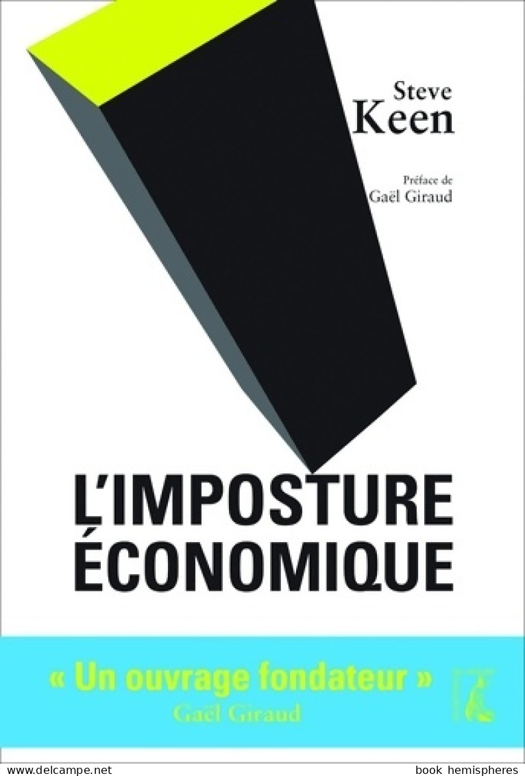 L'imposture économique (2014) De Steve Keen - Politique