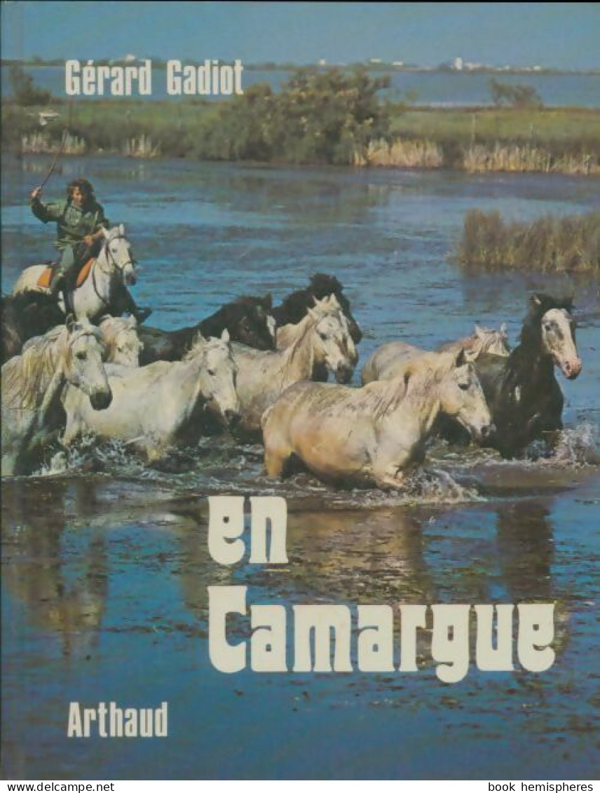 En Camargue (1977) De Gérard Gadiot - Toerisme