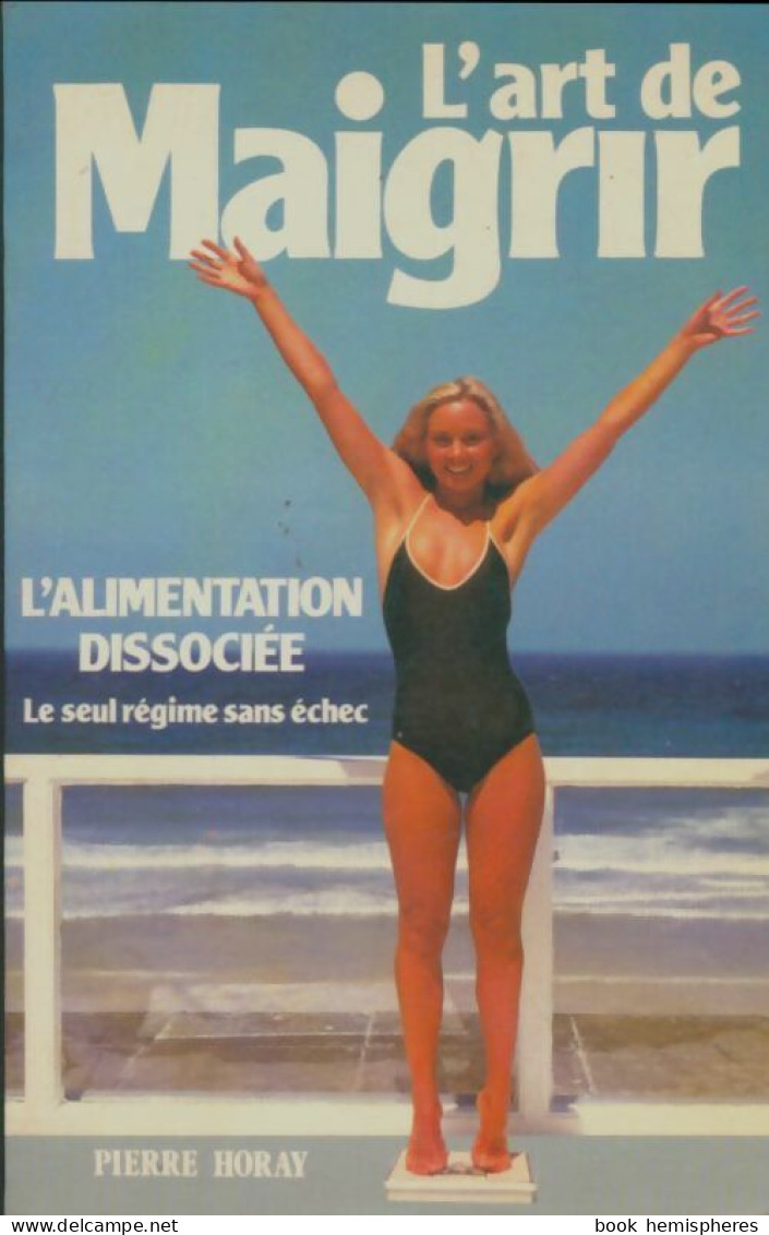 L'art De Maigrir (1974) De Albert Antoine - Santé