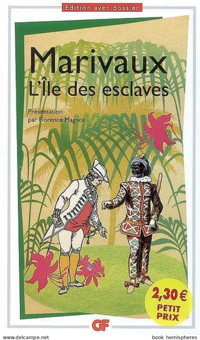 L'île Des Esclaves (2009) De Pierre ; Marivaux Marivaux - Other & Unclassified