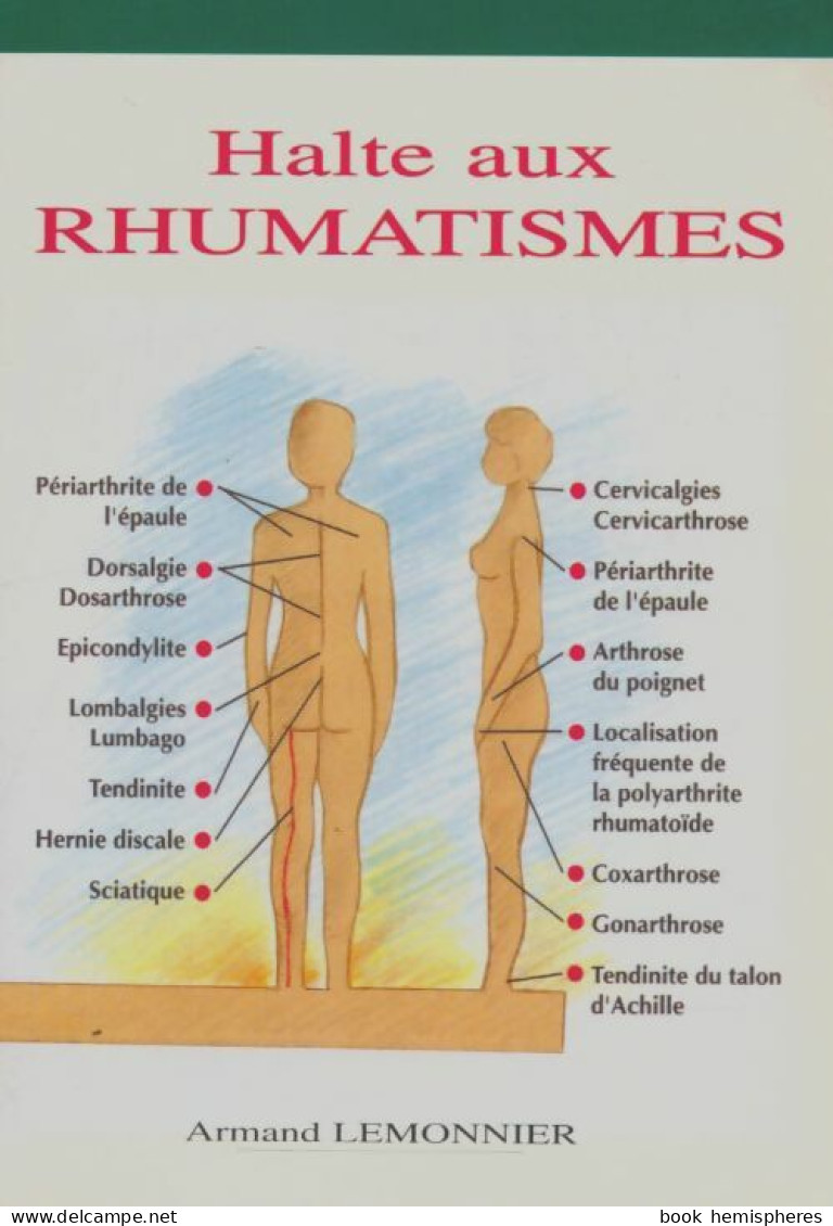 Halte Aux Rhumatismes (1995) De Armand Lemonnier - Santé