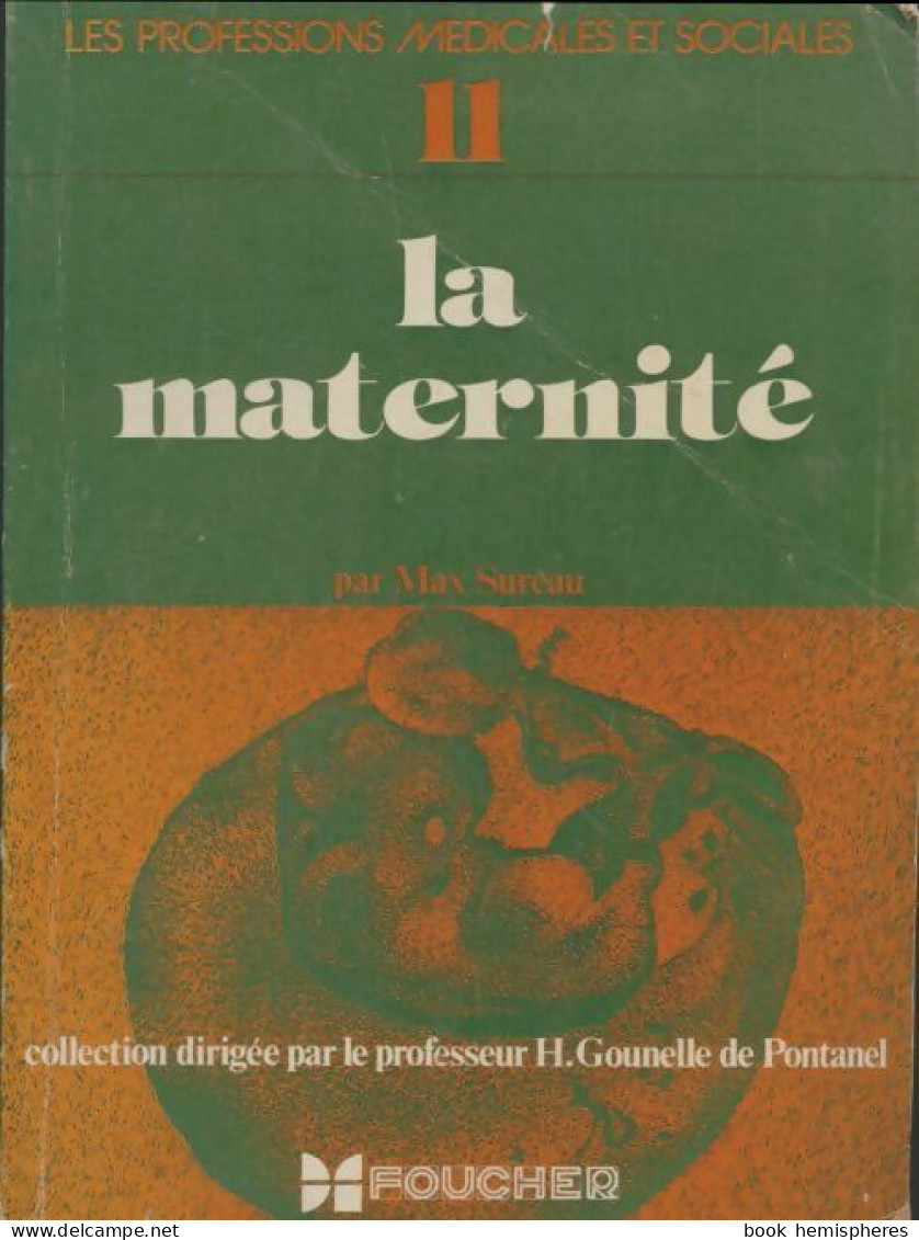 La Maternité (1978) De Max Sureau - Non Classés