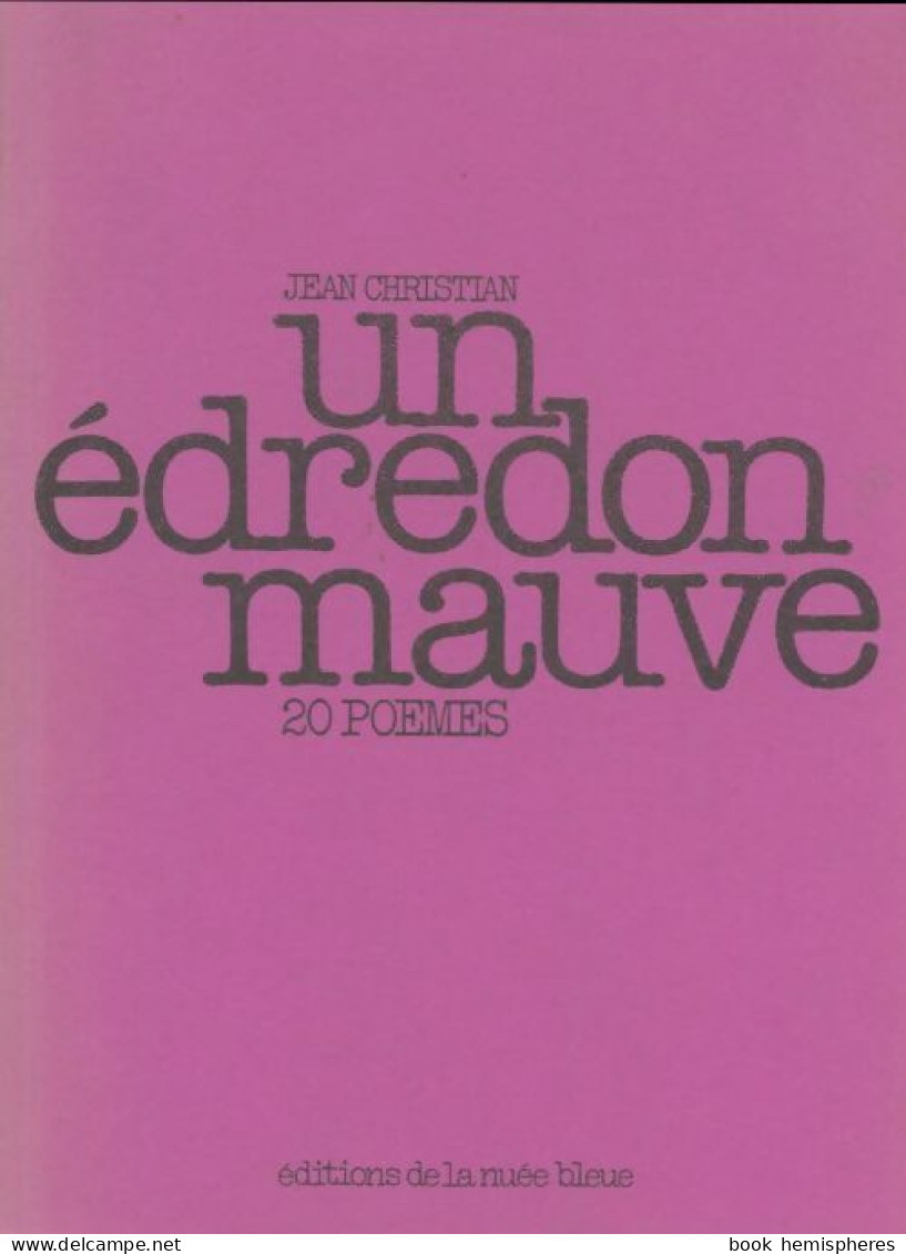 Un édredon Mauve (1984) De Jean Christian - Sonstige & Ohne Zuordnung