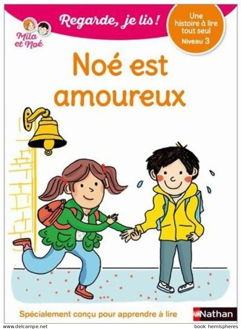 Noé Est Amoureux (2019) De Eric Battut - 6-12 Jaar