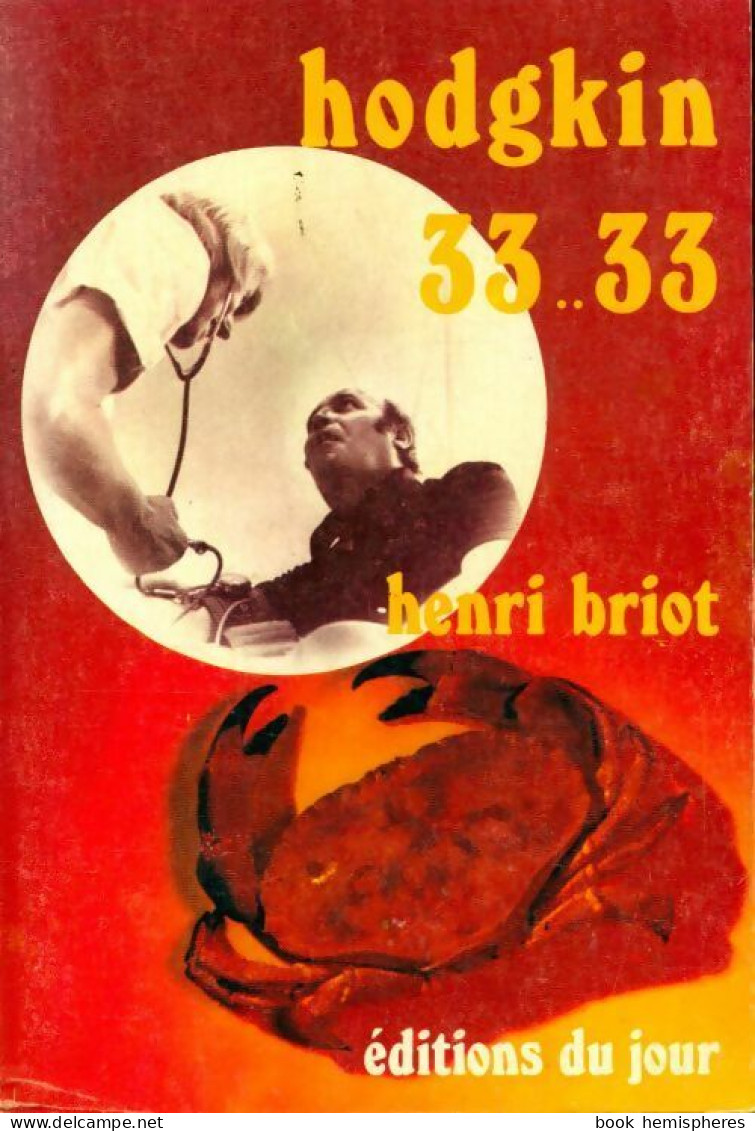 Hodgkin 33.. 33 (1974) De Henri Briot - Health