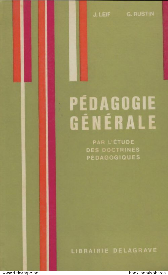 Pédagogie Générale (1966) De J. Leif - Ohne Zuordnung