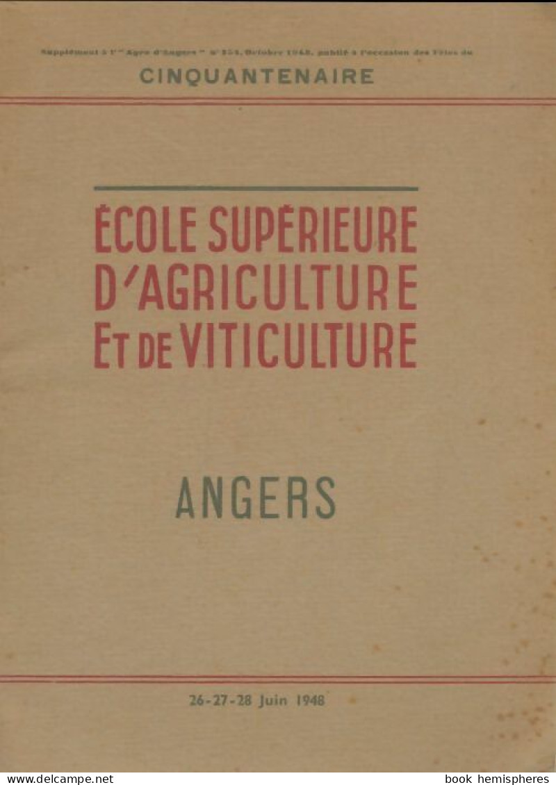 École Supérieur D'agriculture Et De Viticulture Angers (1948) De Collectif - Unclassified