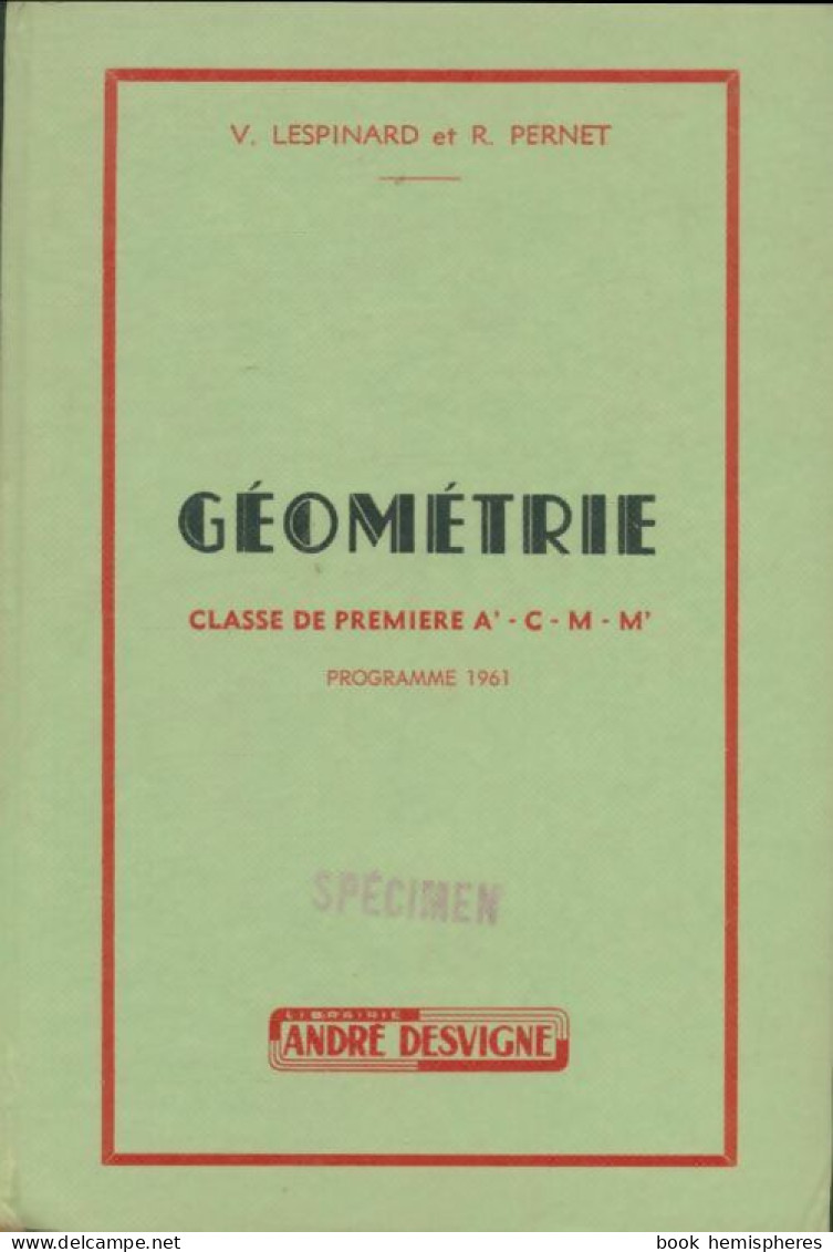 Géométrie Première A', C, M, M' (1961) De V. Lespinard - 12-18 Jahre